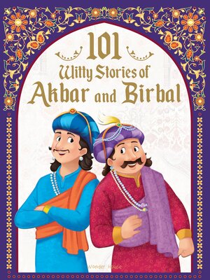 cover image of 101 Witty Stories of Akbar and Birbal--Collection of Humorous Stories For Kids